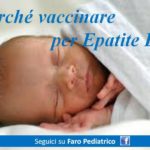 Vaccino HBV (Epatite B): è importante farlo a neonati e bambini?